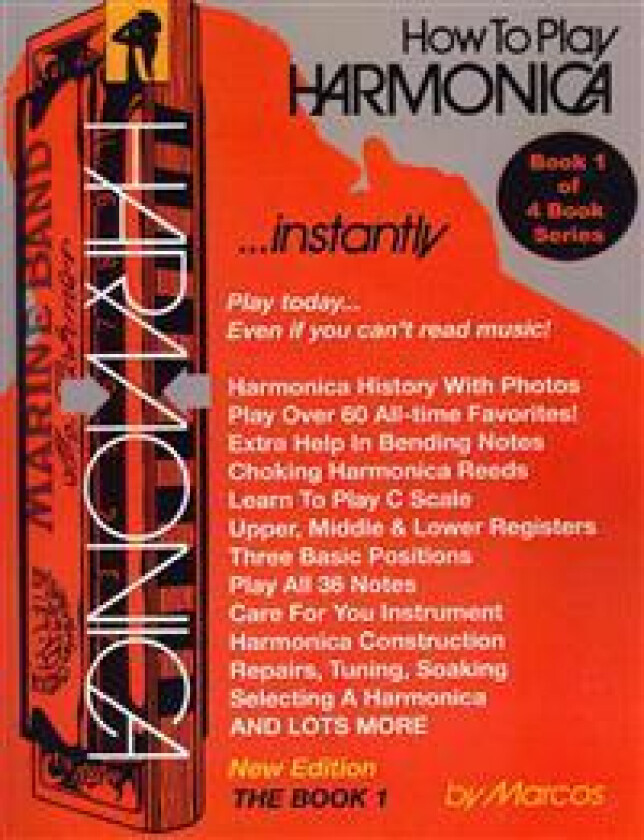 How To Play Harmonica Instantly: The Book 1