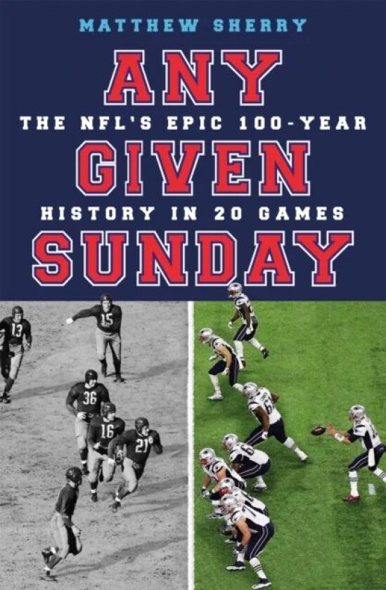 Any Given Sunday av Matthew Sherry
