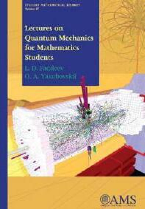 Lectures on Quantum Mechanics for Mathematics Students