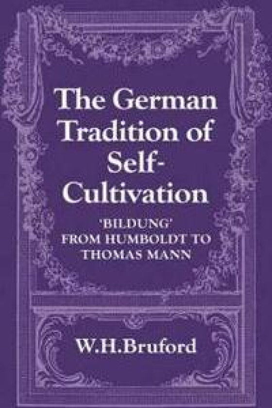 The German Tradition of Self-Cultivation