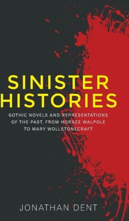 Sinister Histories av Jonathan Dent