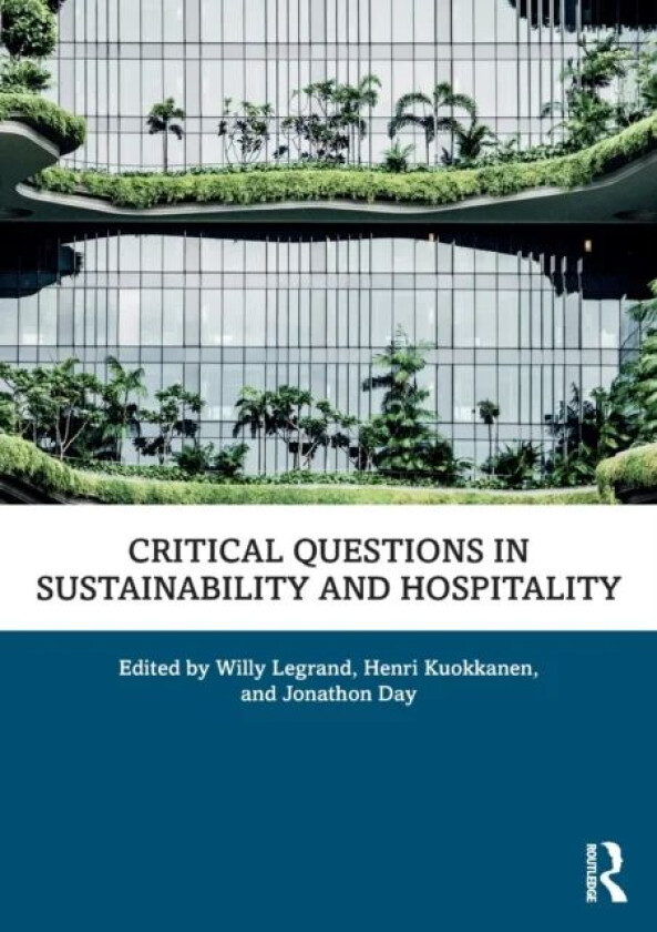 Critical Questions in Sustainability and Hospitality