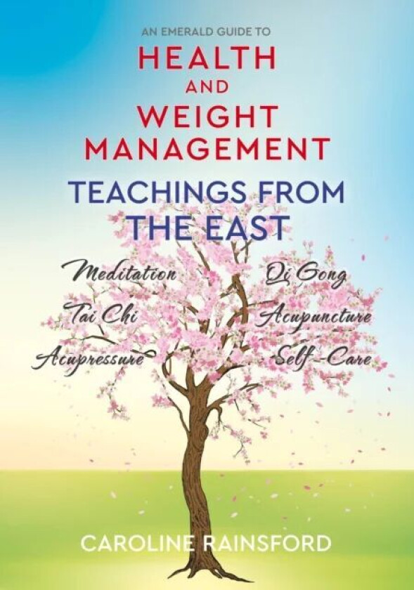 Health And Weight Management av Caroline Rainsford