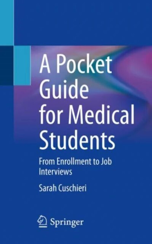 A Pocket Guide for Medical Students av Sarah Cuschieri