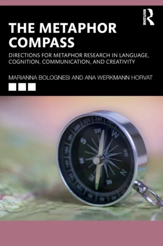 The Metaphor Compass av Marianna Bolognesi, Ana Werkmann Horvat