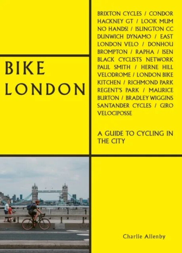 Bike London av Charlie Allenby