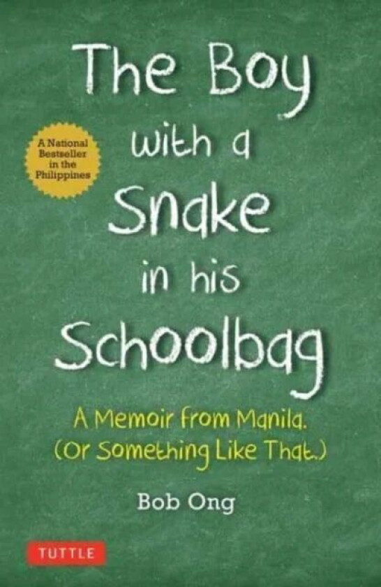 The Boy with A Snake in his Schoolbag av Bob Ong