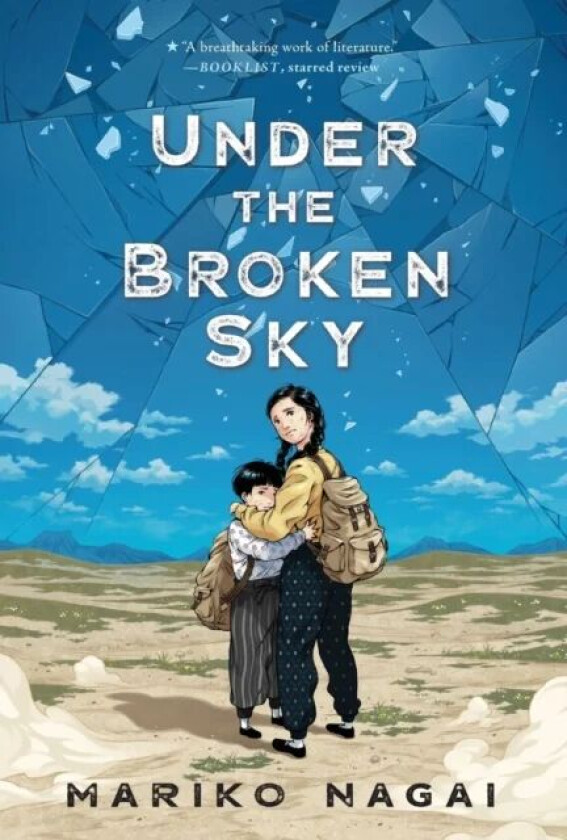 Under the Broken Sky av Mariko Nagai