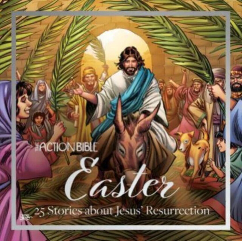 The Action Bible Easter av Sergio Cariello