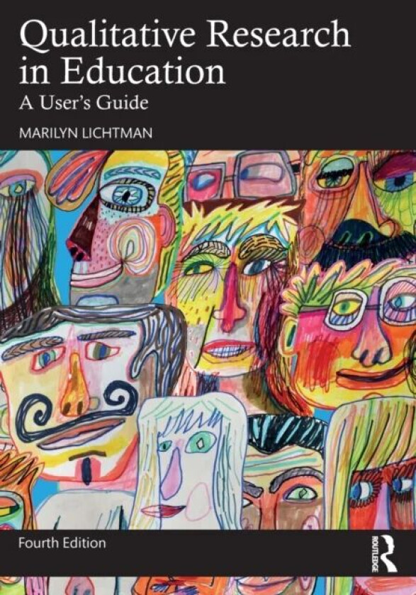 Qualitative Research in Education av Marilyn Lichtman