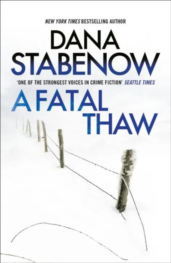 A Fatal Thaw av Dana Stabenow