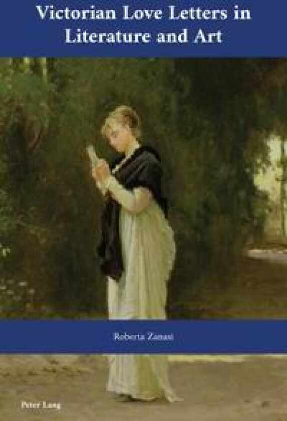 Victorian Love Letters in Literature and Art