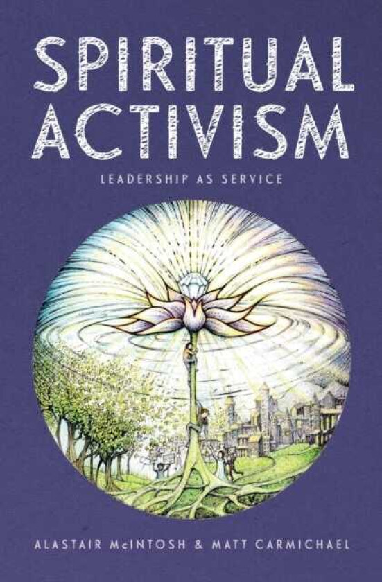 Spiritual Activism Leadership as service