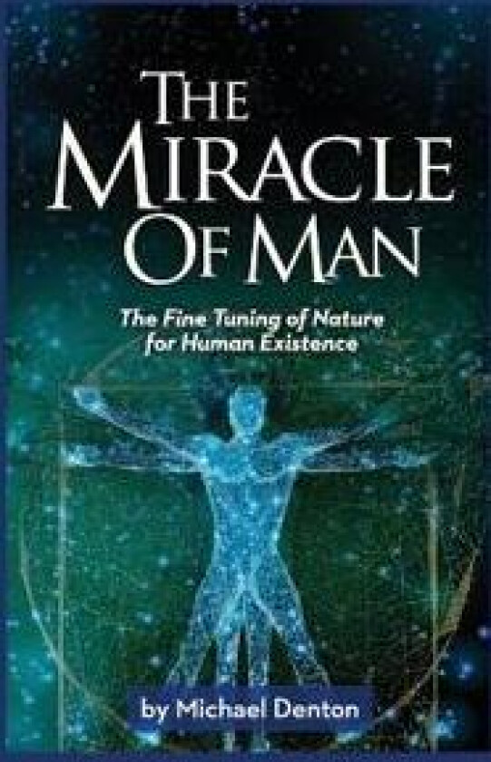 The Miracle of Man