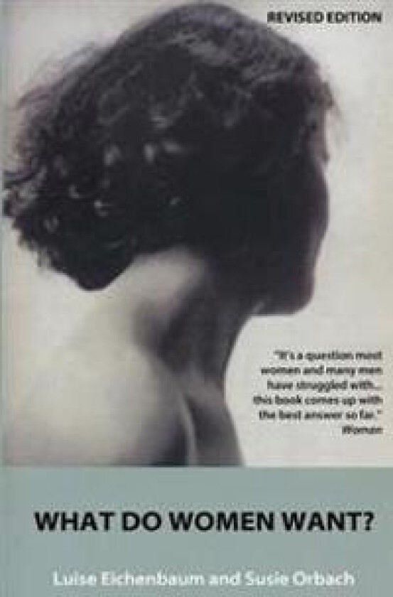 What Do Women Want?: Exploding the Myth of Dependency