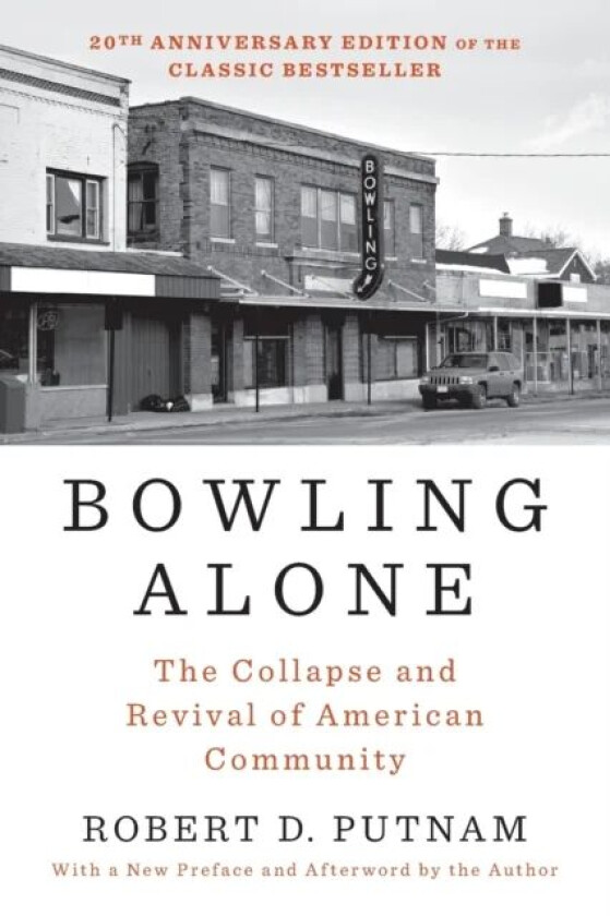 Bowling Alone: Revised and Updated av Robert D. Putnam