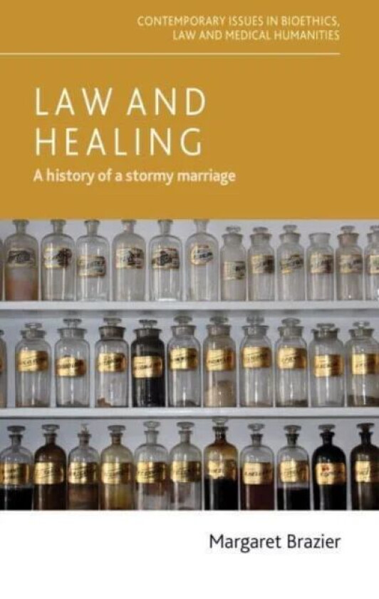 Law and Healing av Margaret Brazier