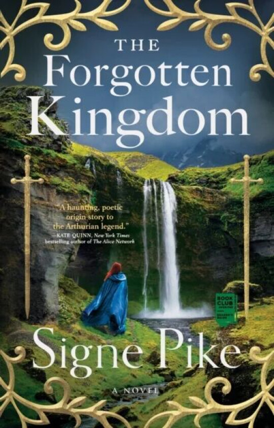 The Forgotten Kingdom av Signe Pike