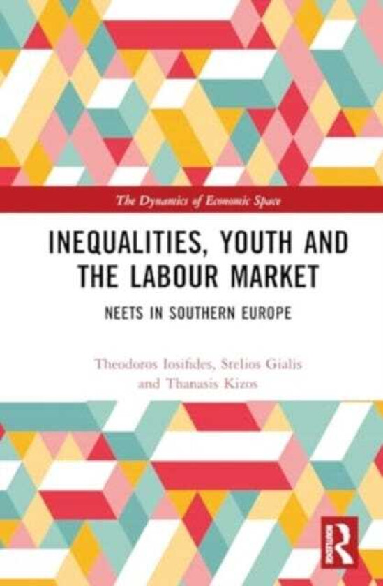 Inequalities, Youth and the Labour Market NEETS in Southern Europe