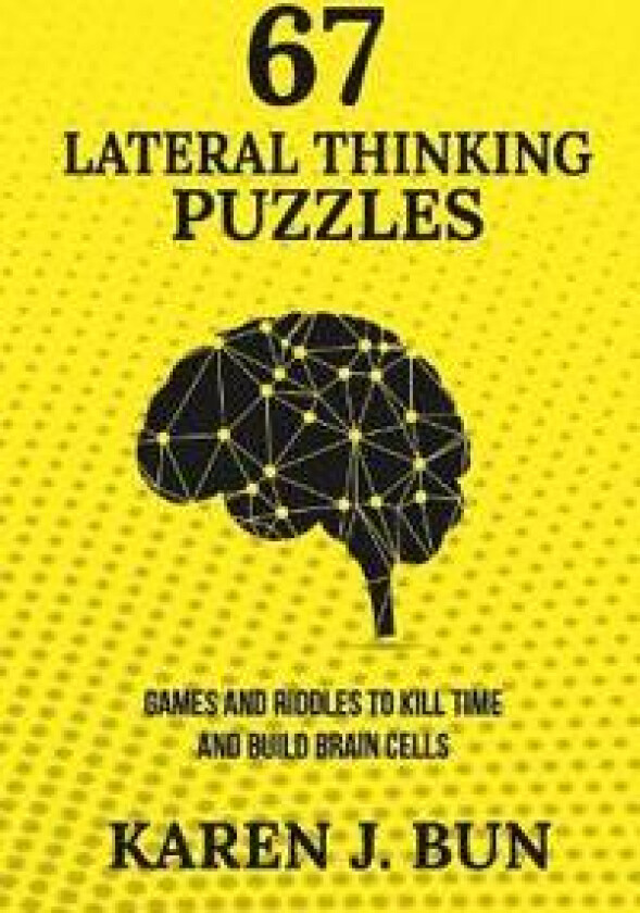 67 Lateral Thinking Puzzles