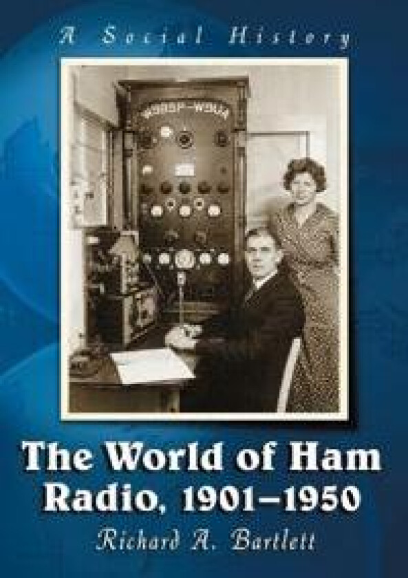 The World of Ham Radio, 1901-1950