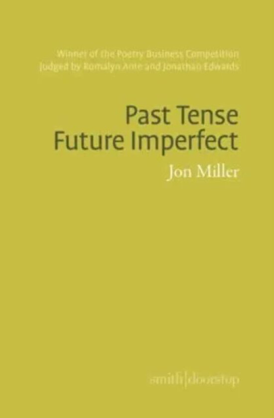 Past Tense Future Imperfect av Jon Miller