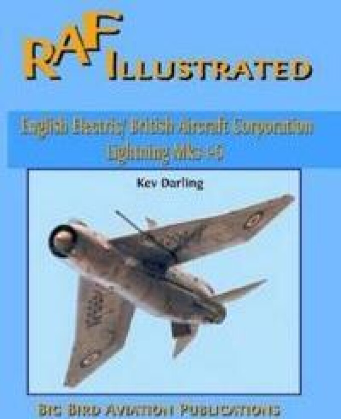 English Electric/BAC Lightning Mks 1-6