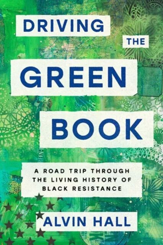 Driving the Green Book av Alvin Hall
