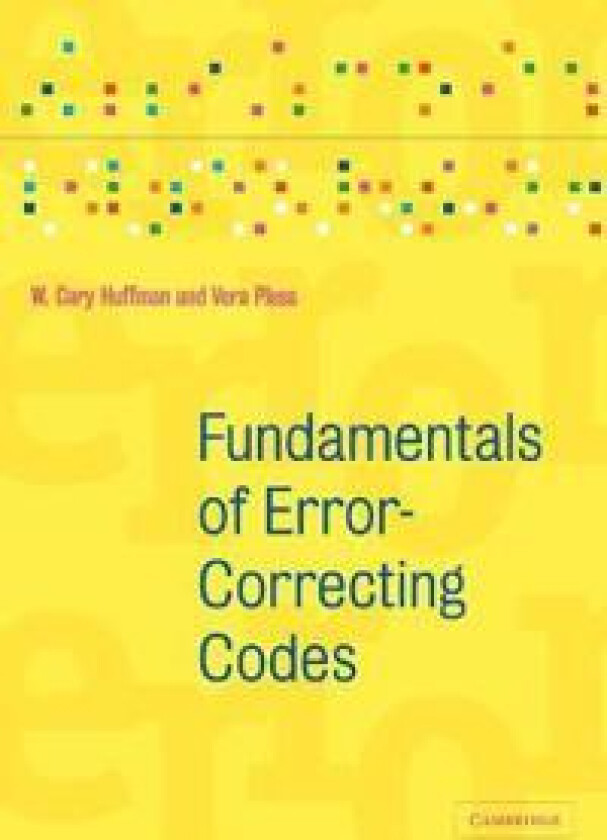 Fundamentals of Error-Correcting Codes