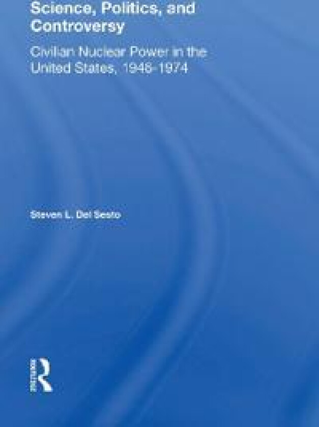 Science, Politics, And Controversy