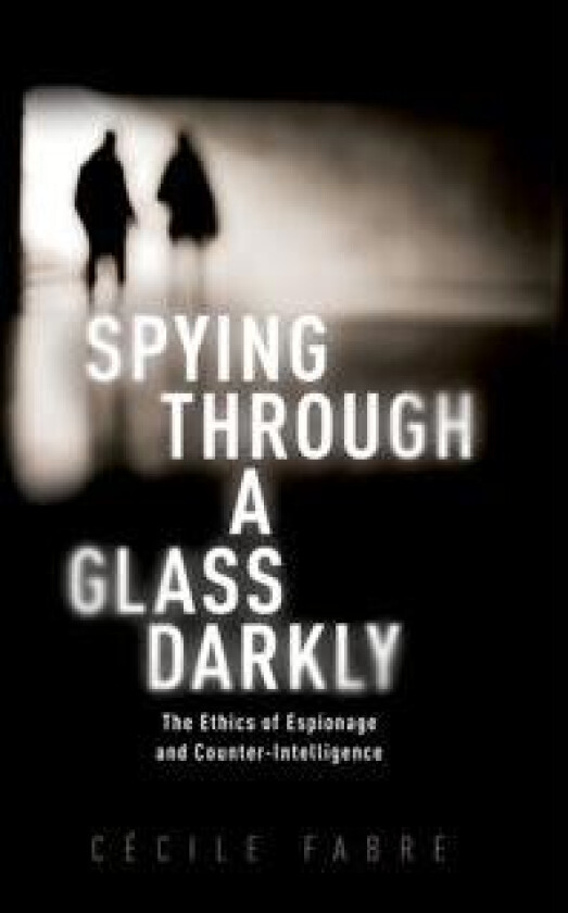 Spying Through a Glass Darkly