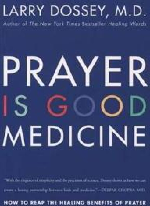 Prayer Is Good Medicine