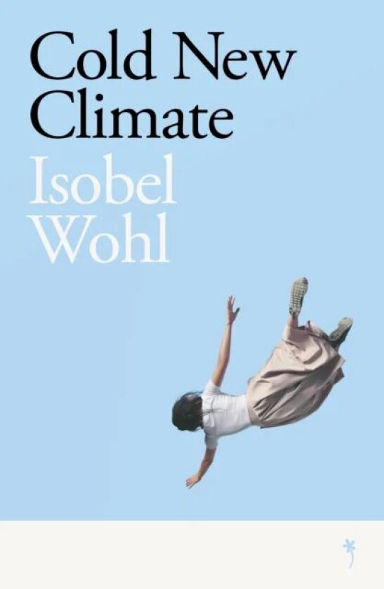 Cold New Climate av Isobel Wohl