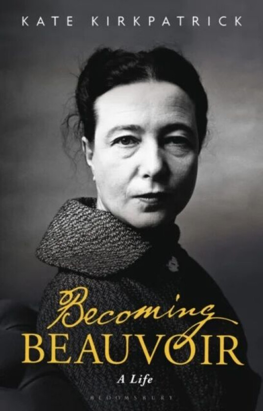 Becoming Beauvoir av Dr Kate (King's College London UK) Kirkpatrick