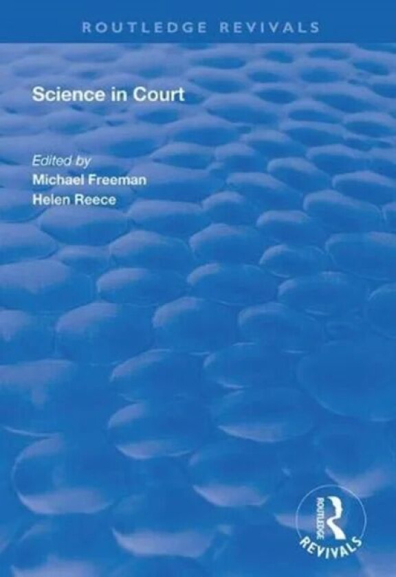 Science in Court av Michael (University of Oxford UK) Freeman, Helen Reece