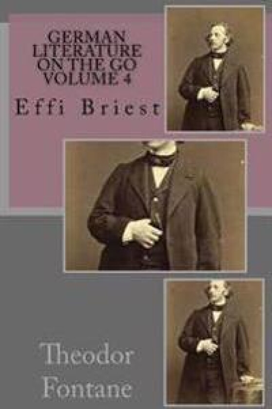 German Literature on the Go Volume 4: Effie Briest
