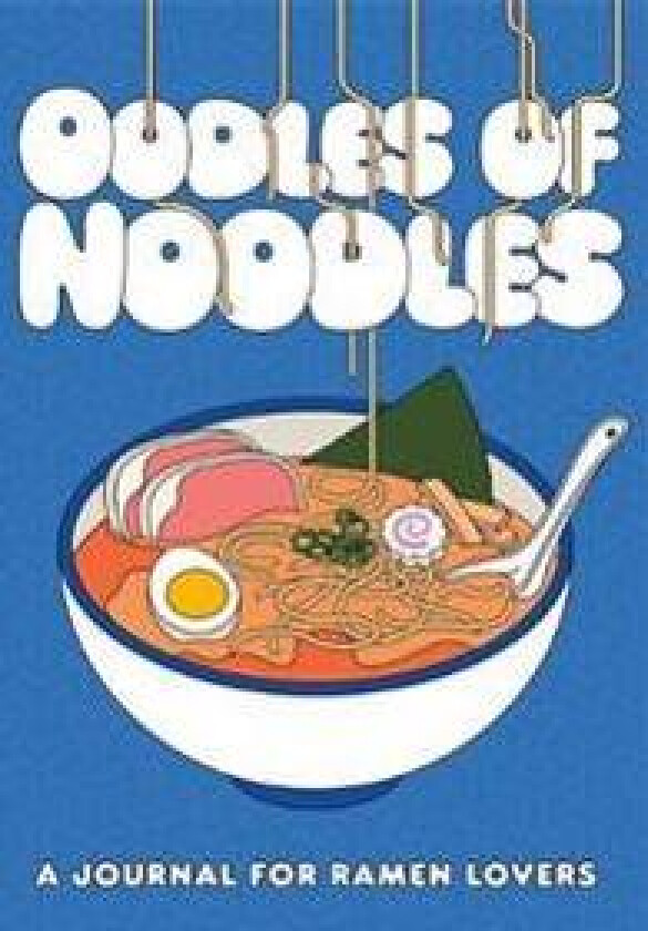 Oodles of Noodles