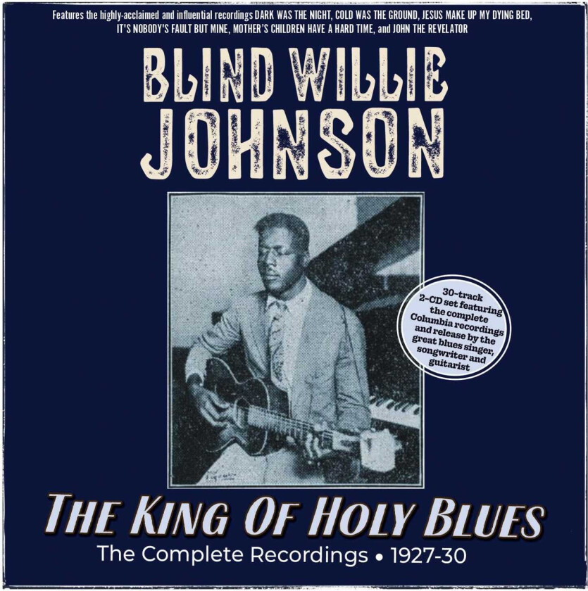 Blind Willie Johnson The King Of Holy Blues The Complete Recordings 192730 CD