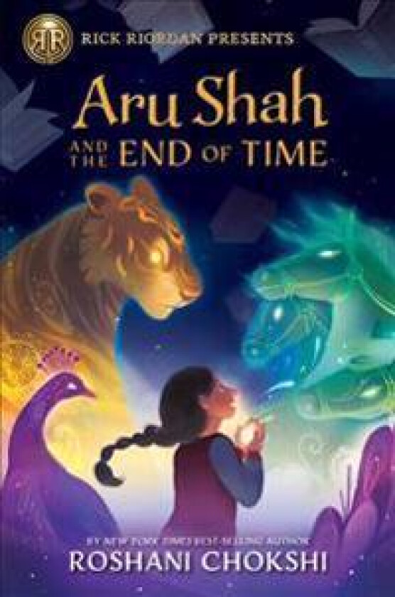 Aru Shah and the End of Time-A Pandava Novel, Book 1