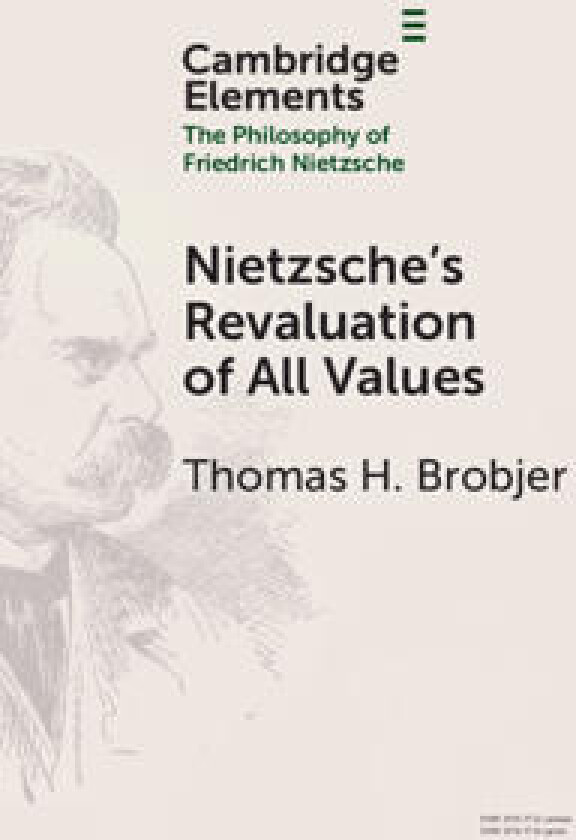 Nietzsche's Revaluation of All Values