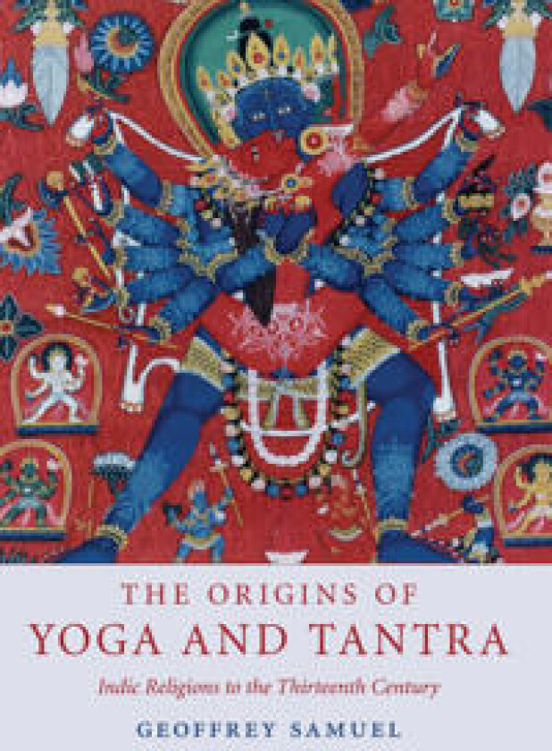The Origins of Yoga and Tantra