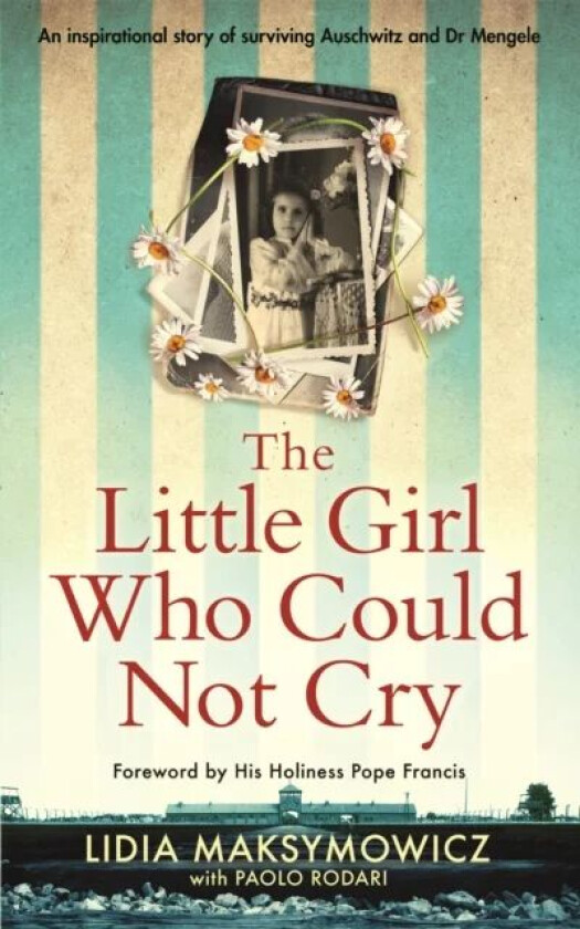 The Little Girl Who Could Not Cry av Lidia Maksymowicz