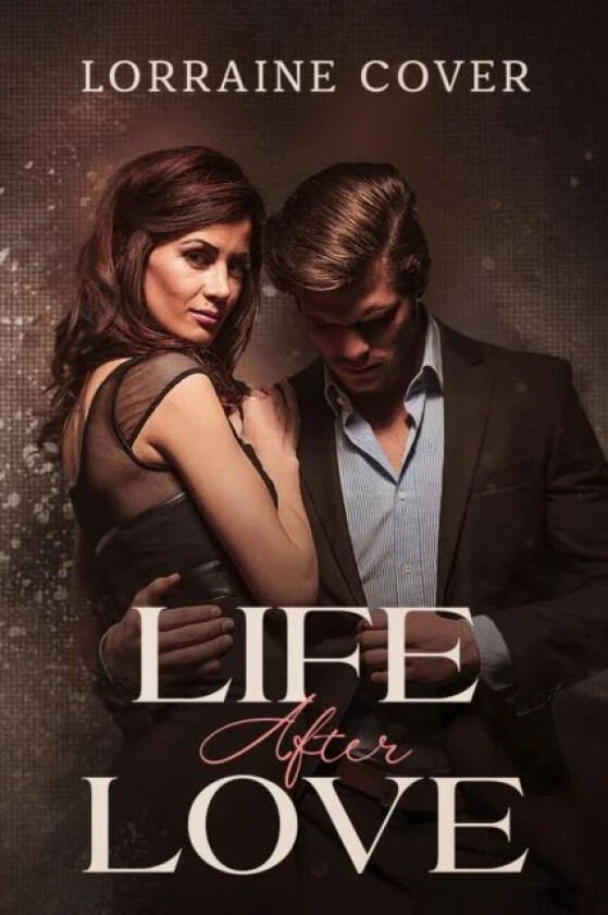 Life After Love av Lorraine Cover