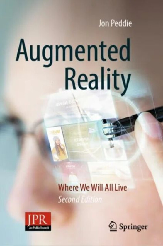 Augmented Reality av Jon Peddie