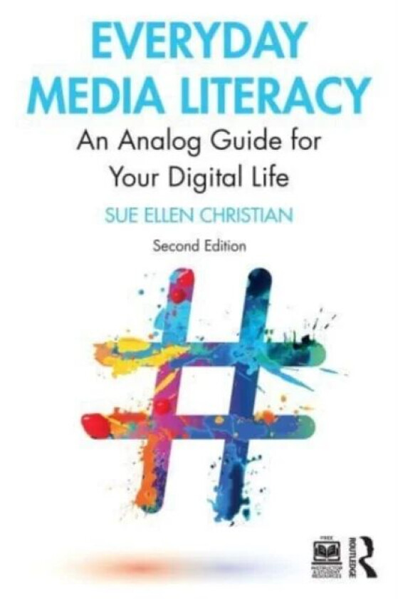 Everyday Media Literacy av Sue Ellen Christian