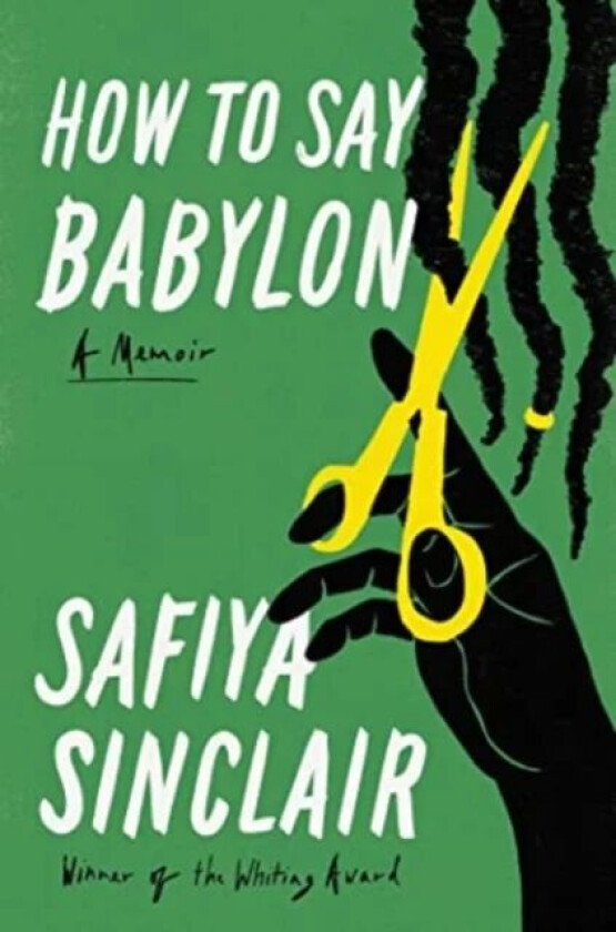 How to Say Babylon av Safiya Sinclair