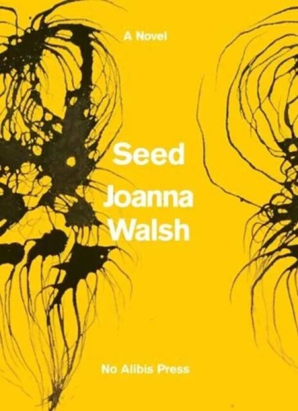 Seed av Joanna Walsh
