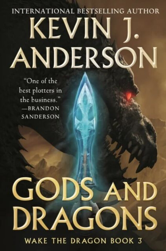 Gods and Dragons: Wake the Dragon Book 3 av Kevin J. Anderson