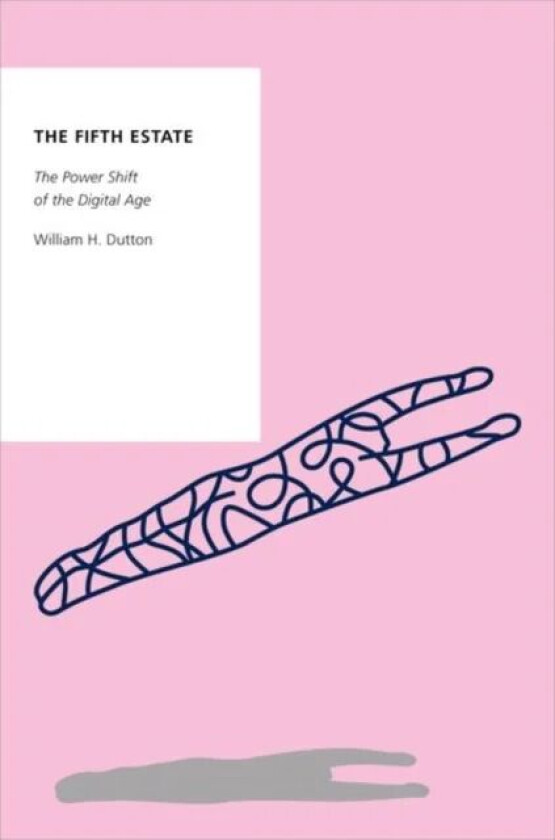 The Fifth Estate av William H. (Emeritus Professor Emeritus P Dutton