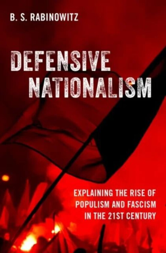Defensive Nationalism av B. S. (Associate Professor Associate Rabinowitz